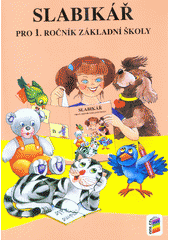 kniha Slabikář pro 1. ročník základní školy, Nová škola 2017