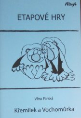 kniha Křemílek a Vochomůrka etapová hra - metodický materiál, Pionýr 2005