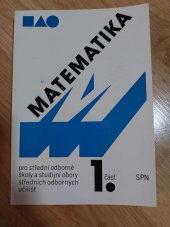 kniha Matematika 1  Pro střední odborné školy a střední odborná učiliště, Státní pedagogické nakladatelstí 1985