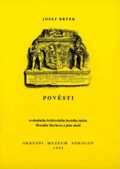 kniha Pověsti svobodného královského horního města Horního Slavkova a jeho okolí, Okresní muzeum 1994