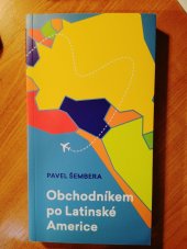 kniha Obchodníkem po Latinské Americe, Titanic 2018