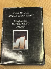 kniha Fenomén sovětského filmu, Československý filmový ústav 1987