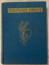 kniha Mámino srdce, Josef Hokr 1938