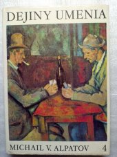 kniha Dejiny umenia 4. - Umenie 18. a 19. storočia, Tatran 1981