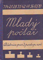 kniha Mladý počtář Početnice pro 3. postupný ročník obecných škol československých, Státní nakladatelství 1936