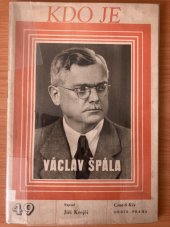 kniha Kdo je Václav Špála, Orbis - Praha 1947