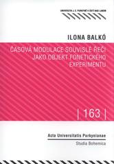 kniha Časová modulace souvislé řeči jako objekt fonetického experimentu, Univerzita Jana Evangelisty Purkyně Ústí nad Labem 2010
