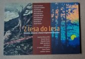 kniha Z lesa do lesa Dřevořez, dřevoryt a linoryt inspirovaný Šumavou, Dragon Press 2015