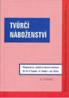 kniha Tvůrčí náboženství příspěvek čs. unitářů k ideové orientaci, Unitaria 1936
