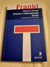 kniha Utrpení z nesmyslnost života, Portál 2016