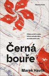 kniha Černá bouře Přijela vyřešit vraždu. Přitom odhalila něco, co může zničit svět., Mystery Press 2025