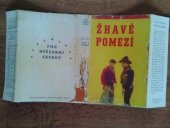 kniha Žhavé pomezí, Ladislav Janů 1937