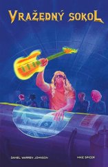 kniha Vražedný sokol (limitovaná edice, varianta D – Megadeth), Crew 2024