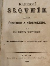 kniha Kapesní slovník jazyka českého a německého. Díl českoněmecký, Tisk císařsko-královské dvorní knihtiskárny synů Bohumila Haase  1854