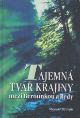 kniha Tajemná tvář krajiny mezi Berounkou a Brdy, Knihkupectví U Radnice 2001
