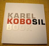 kniha Kobobook Karel Kobosil (1945-2012), VUTIUM 2013