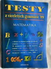 kniha Testy z víceletých gymnázií '99 matematika, Didaktis 1998