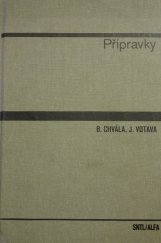kniha Přípravky celost. vysokošk. učebnice pro strojní fakulty vys. škol techn., SNTL 1988