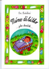 kniha Máme děťátko [--jeho deníček--], GEN 2006