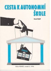 kniha Cesta k autonomní škole projekt NEMES k otázkám autonomie školy a učitele v evropském kontextu, Strom 1996