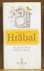 kniha Slavnosti sněženek, Československý spisovatel 1978