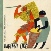kniha Barevní lidé Pro malé čtenáře, SNDK 1964