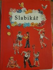 kniha Slabikář Učebnice pro 1. roč. zákl. devítileté školy, SPN 1973