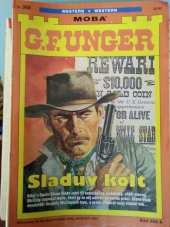 kniha Sladův kolt, MOBA 2006