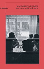 kniha Bláto sladší než med, Větrné mlýny 2021