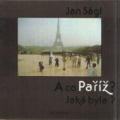 kniha A co Paříž? Jaká byla?, ČTK-Pressfoto 1987