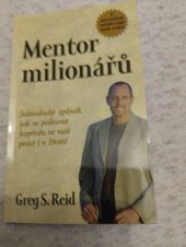 kniha Mentor milionářů  Ti opravdové bohatí mají zlaté srdce, InterNET Services  Corporation 2004