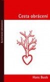 kniha Cesta obrácení, Karmelitánské nakladatelství 2013