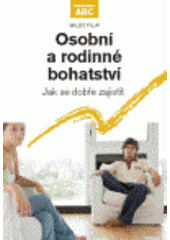 kniha Osobní a rodinné bohatství jak se dobře zajistit, C. H. Beck 2006