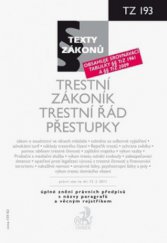 kniha Trestní zákoník Trestní řád ; Přestupky : právní stav ke dni 15. února 2011, C. H. Beck 2011