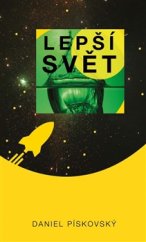 kniha Lepší svět, Akcent 2016