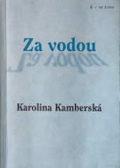 kniha Za vodou, In život 2005