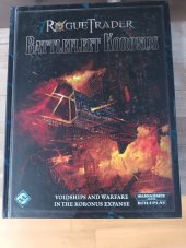 kniha Rogue Trader Battlefleet Koronus Voidships and warfare in the Koronus Expanse, Fantasy Flight Games 2011