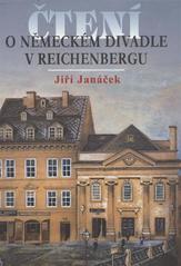 kniha Čtení o německém divadle v Reichenbergu, Roman Karpaš - RK 2010