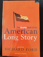 kniha The Granta Book of the American Long Story, Granta Books 1998