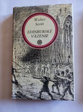 kniha Edinburské vezenie Historický román, Tatran 1977