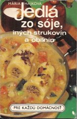 kniha Jedlá zo sóje, iných strukovín a obilnín, DAAR 1990