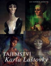 kniha Tajemství Karla Laštovky, Krásná paní 2004