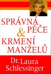 kniha Správná péče a krmení manželů, Pragma 2005