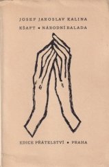 kniha Kšaft národní balada, Jan Pohořelý 1940