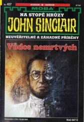 kniha Vůdce nemrtvých, MOBA 2010