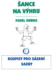kniha Šance na výhru Rozpisy pro sázení sazky : Magazín týdeníku Sazka, Olympia 1994