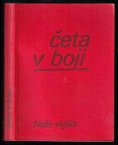 kniha Četa v boji, Naše vojsko 1990
