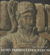 kniha Mors ultima linea rerum, Univerzita Palackého v Olomouci 2014