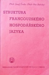 kniha Struktura francouzského hospodářského jazyka, Česká grafická Unie 1946