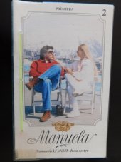 kniha Manuela 2 romantický příběh dvou sester., Premiéra 1994